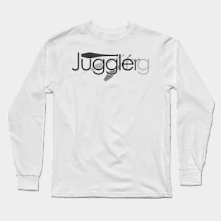 Juggl-e-er-ing Long Sleeve T-Shirt